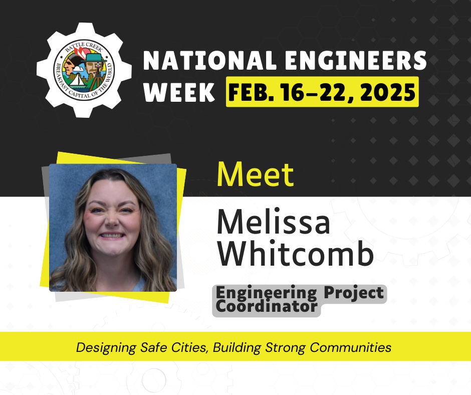 A black, yellow and white graphic honoring Civil Engineers week, Feb 16-22, 2025, in Battle Creek
