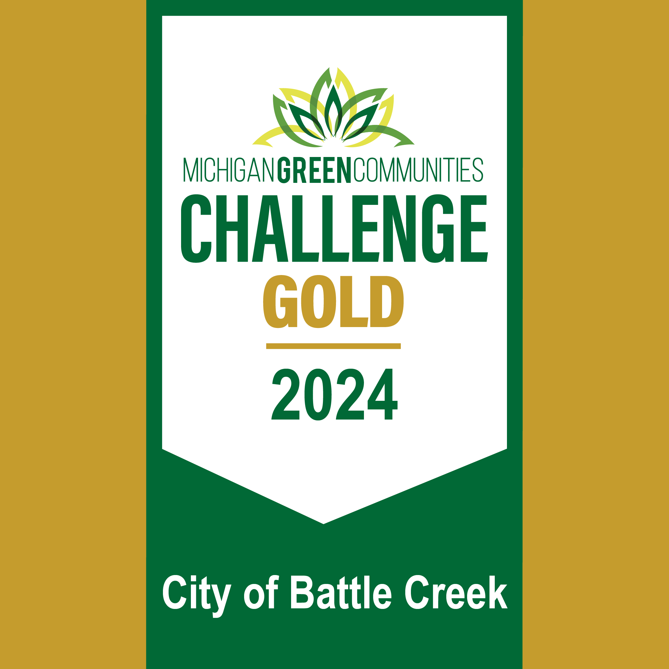 Michigan Green Communities Challenge Gold award for Battle Creek, MI