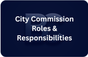 City Commission Roles and Responsibilities Button Opens in new window
