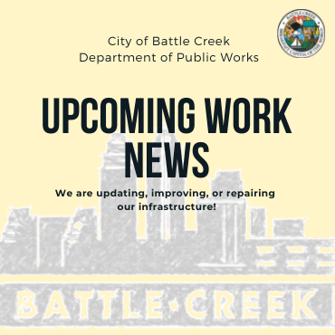 Shadow skyline of Battle Creek with text Upcoming Work News